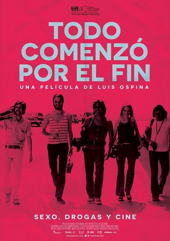 Todo comenzó por el fin