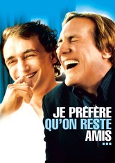 Je préfère qu'on reste amis…