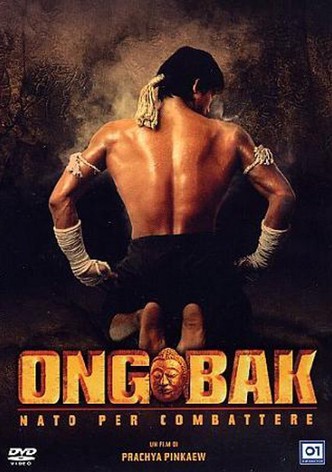 Ong-Bak - Nato per combattere