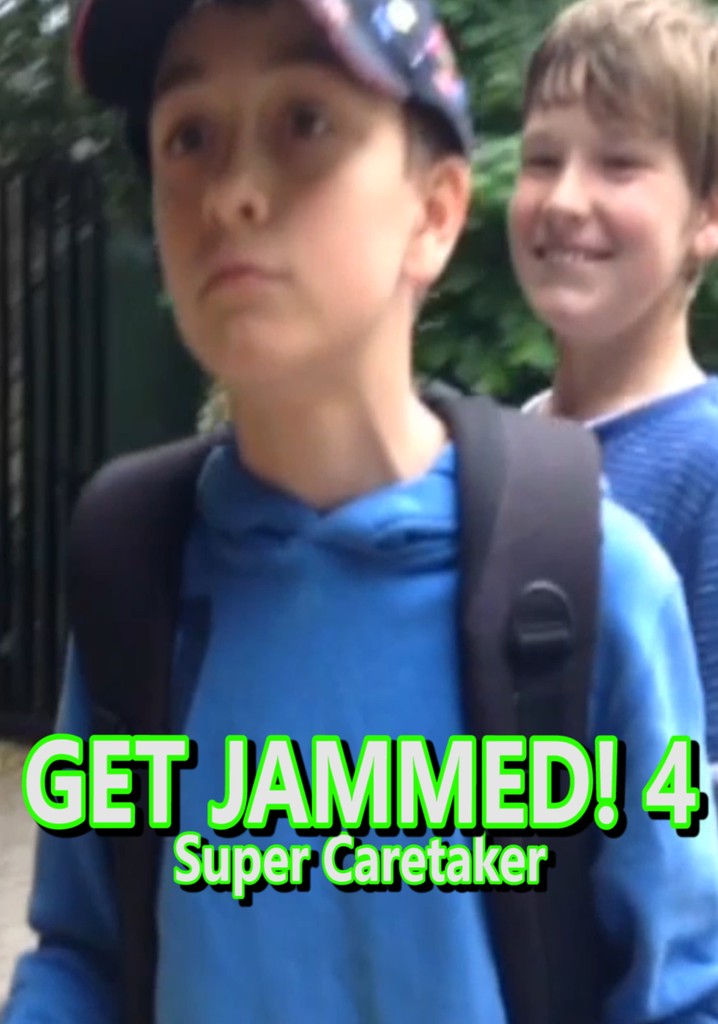 Get Jammed! 4: Super Caretaker