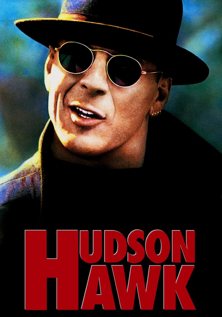 Hudson Hawk Streaming Where To Watch Movie Online