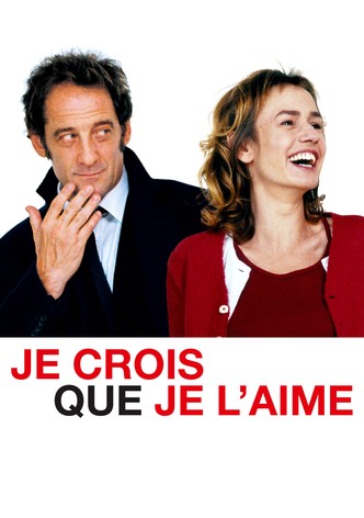 Je crois que je l'aime