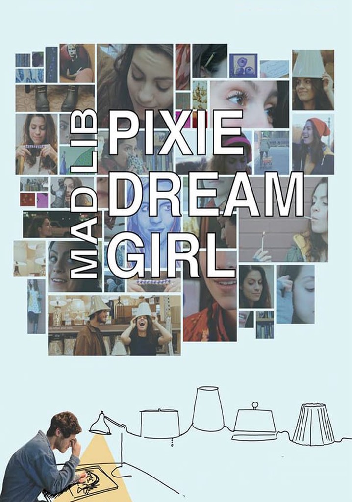 Mad Lib Pixie Dream Girl