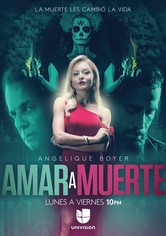 Amar a Muerte