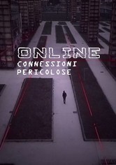 Online - Connessioni pericolose