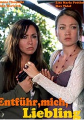 Entführ' mich, Liebling!