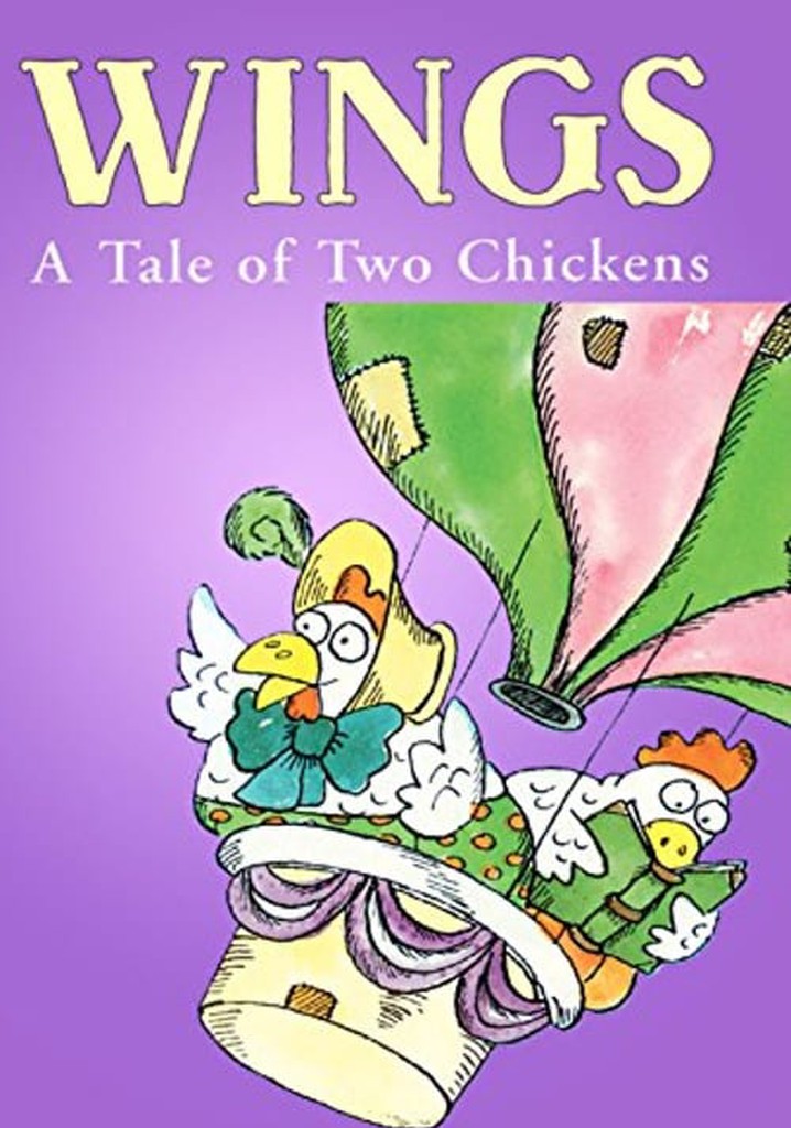 Wings: A Tale of Two Chickens