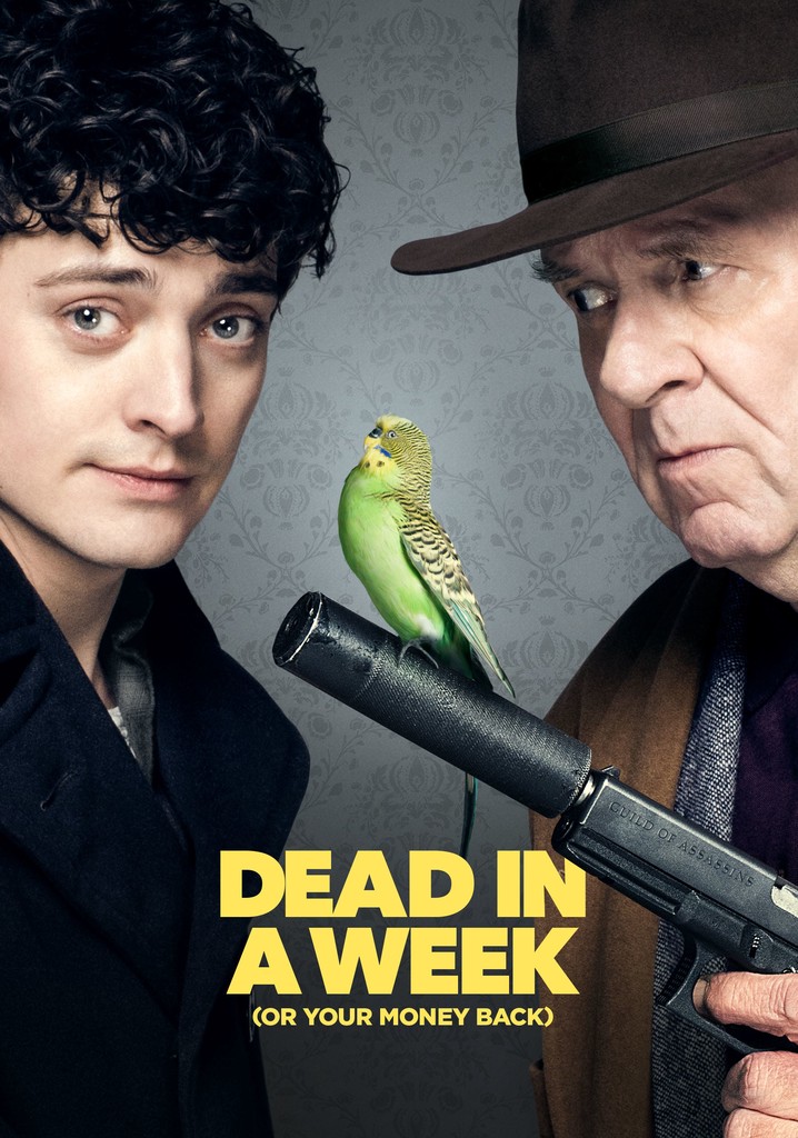 Dead in a Week (Or Your Money Back) streaming