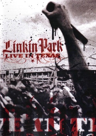 Linkin Park : Live In Texas