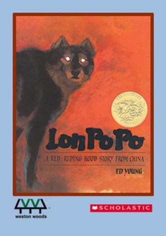 Lon Po Po: A Red-Riding Hood Story from China