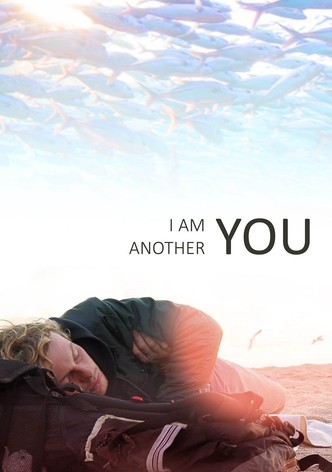 I Am Another You