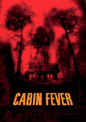 Cabin Fever