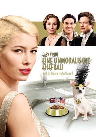 Easy Virtue - Eine unmoralische Ehefrau