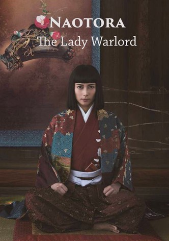 Naotora: The Lady Warlord