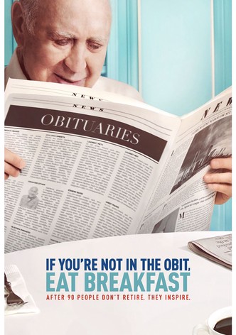 If You're Not in the Obit, Eat Breakfast