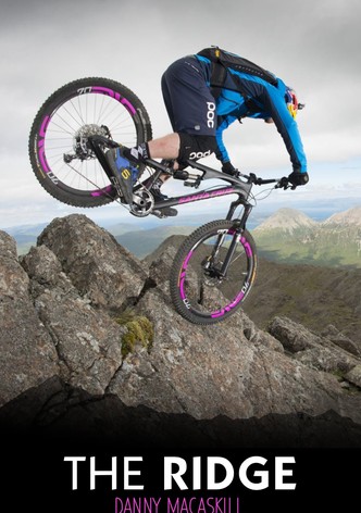 Danny MacAskill - Riding the Ridge