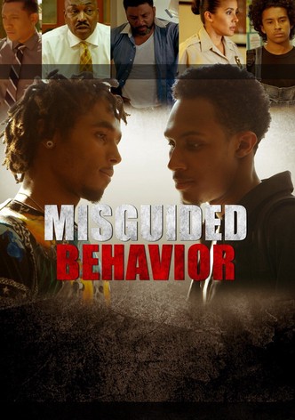 Misguided Behavior