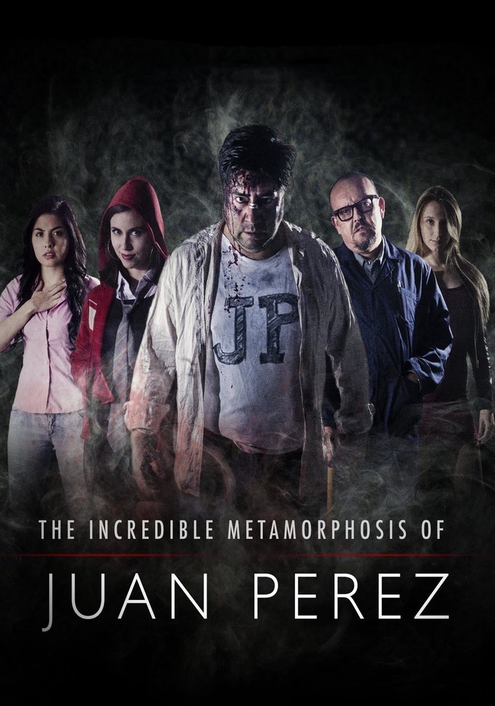 The Incredible Metamorphosis of Juan Perez