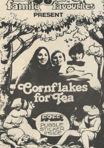 Cornflakes for tea