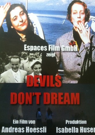 Devils Don't Dream!