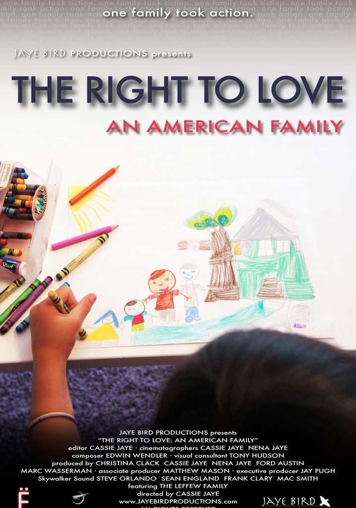 The Right to Love: An American Family