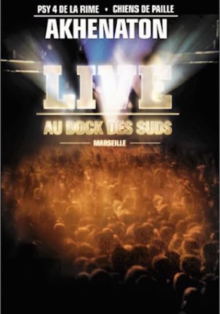 Akhenaton : Live au dock des suds