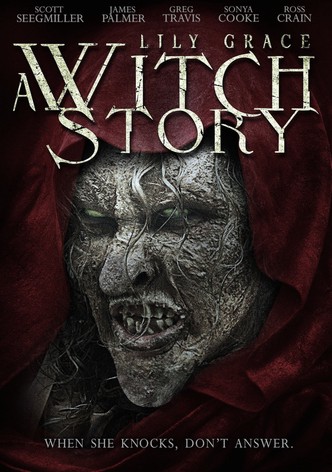 Lily Grace: A Witch Story