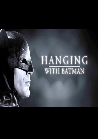 Hanging with Batman