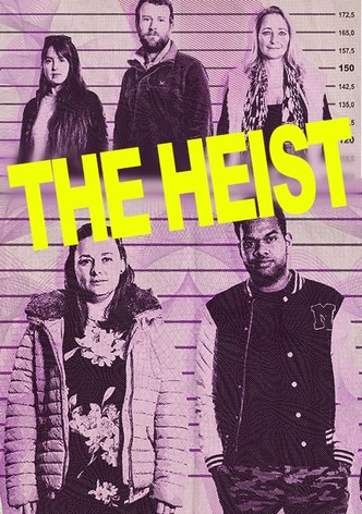 The Heist