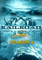 Railroad Alaska - Season 3