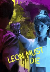 Leon Must Die