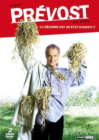 Prévost, Daniel - C'est Prévost ou rien