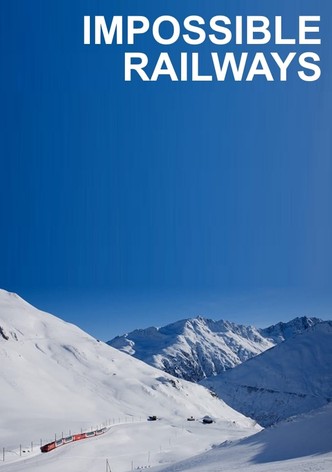 Impossible Railways