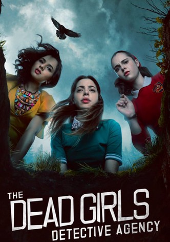 The Dead Girls Detective Agency