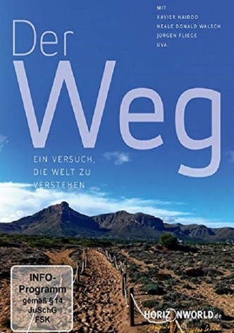 Der Weg - Ein Versuch, die Welt zu verstehen