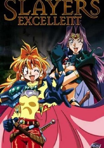 Slayers Excellent