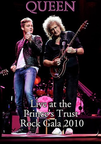 Queen: Live at the Prince's Trust Rock Gala 2010