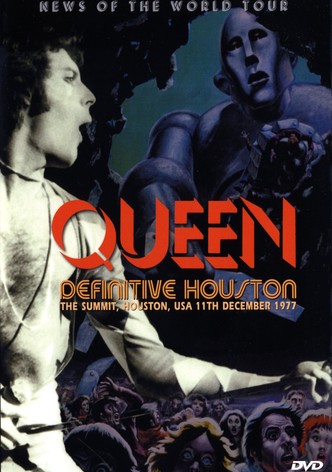 Queen: Definitive Houston