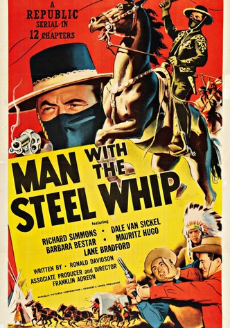 Man with the Steel Whip