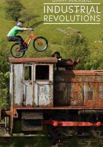 Danny MacAskill - Industrial Revolutions