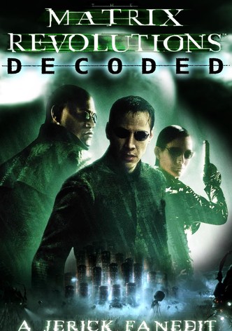 The Matrix Revolutions Decoded