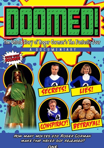 Doomed! The Untold Story of Roger Corman's The Fantastic Four