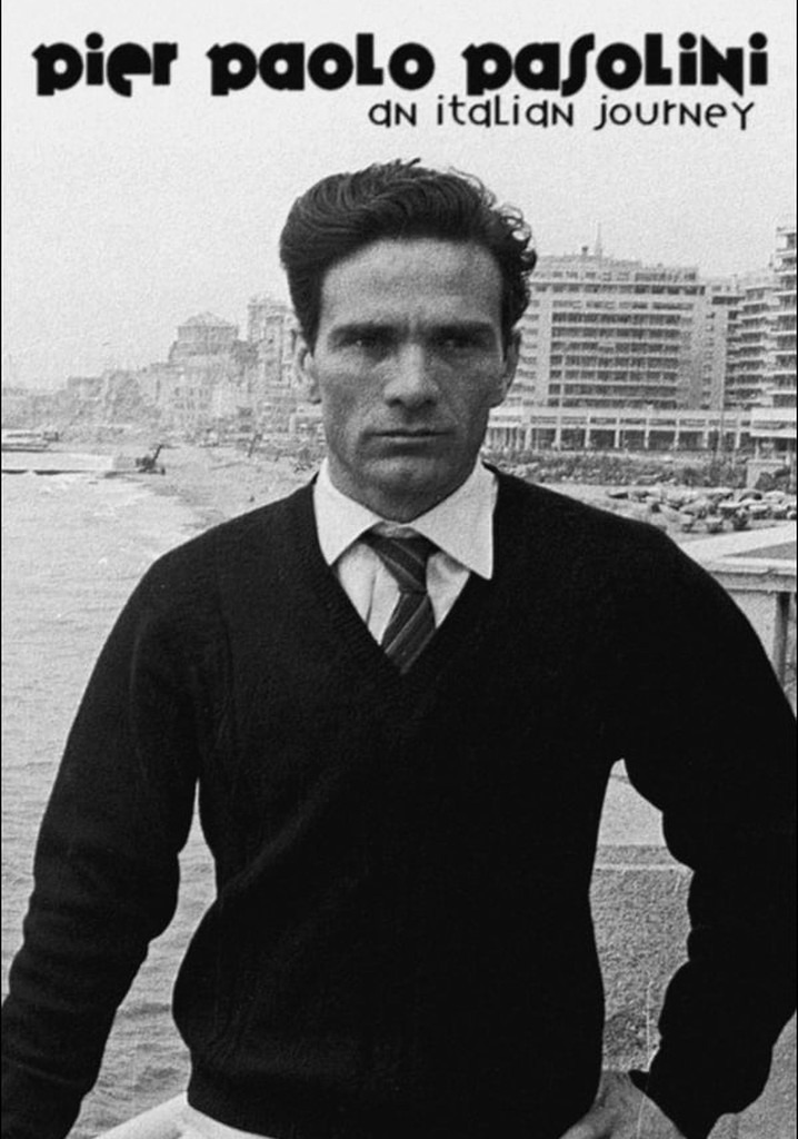 Pier Paolo Pasolini: An Italian Journey