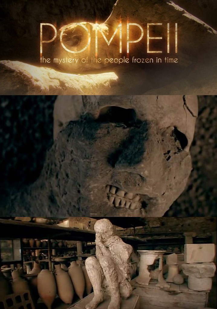Pompeii: The Mystery of the People Frozen in Time
