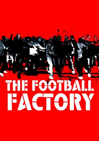 Football Factory (Diario de un Hooligan)