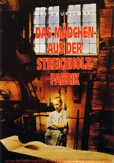 Das Mädchen aus der Streichholzfabrik