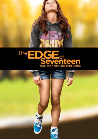 The Edge of Seventeen - Das Jahr der Entscheidung