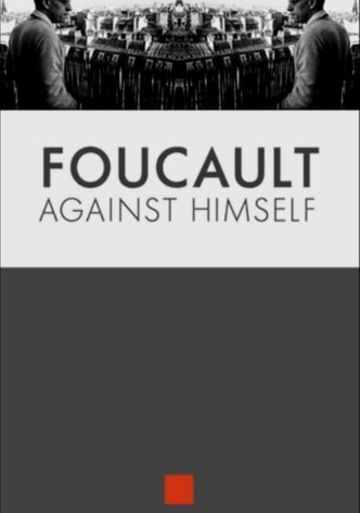 Foucault Against Himself