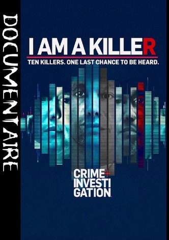 I Am a Killer