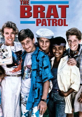 The B.R.A.T. Patrol